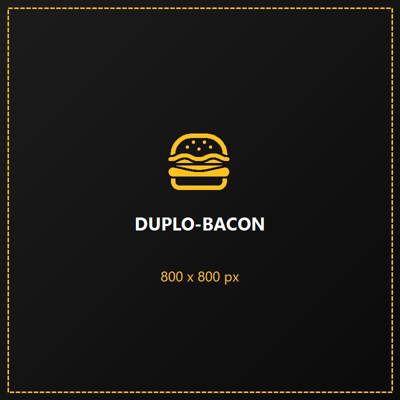 Duplo Bacon